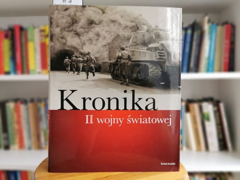 KRONIKA II WOJNY ŚWIATOWEJ 