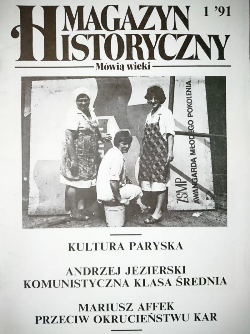 MAGAZYN HISTORYCZNY MÓWIĄ WIEKI NR 1'91