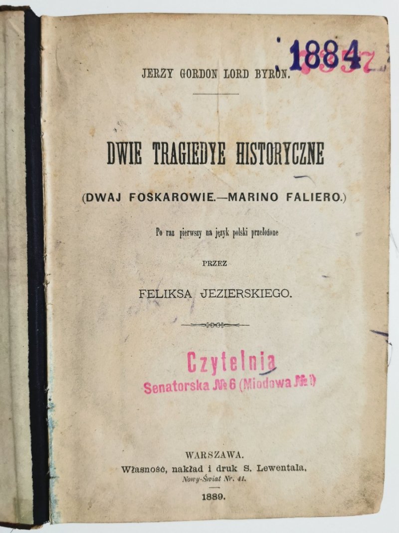 DWAJ FOSKAROWIE 1889. MARINO FALIERO - Jerzy Gordon Lord Byron