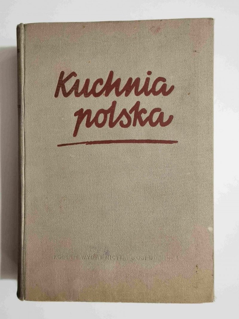 KUCHNIA POLSKA - red. Dr Stanisław Berger 1955