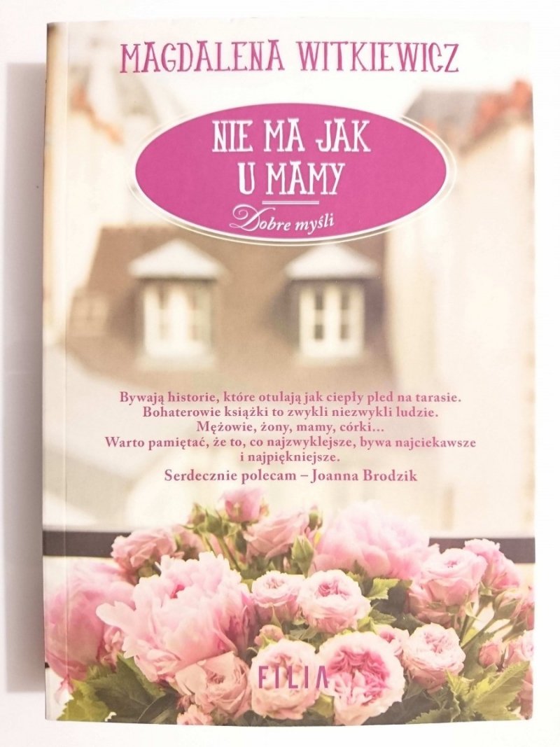 NIE MA JAK U MAMY - Magdalena Witkiewicz 2018