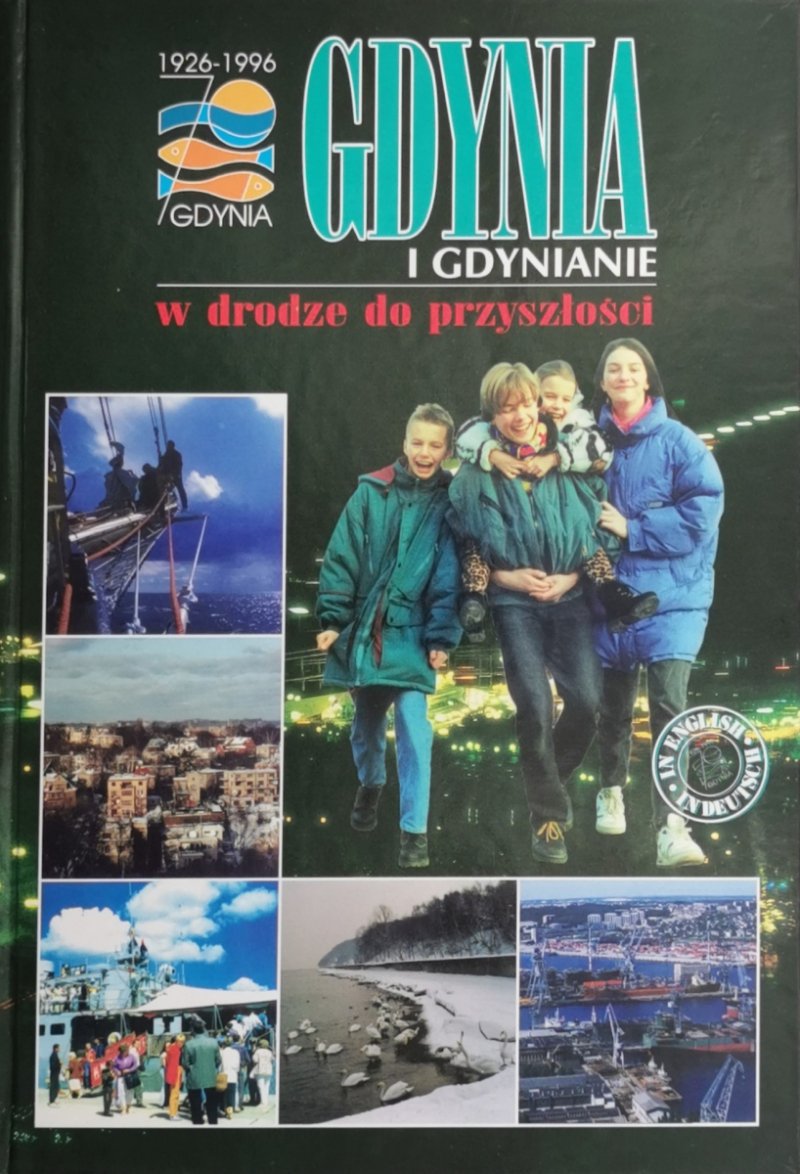 GDYNIA I GDYNIANIE W DRODZE DO PRZYSZŁOŚCI