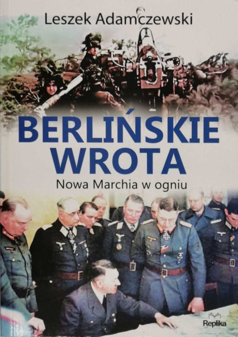 BERLIŃSKIE WROTA - Leszek Adamczewski