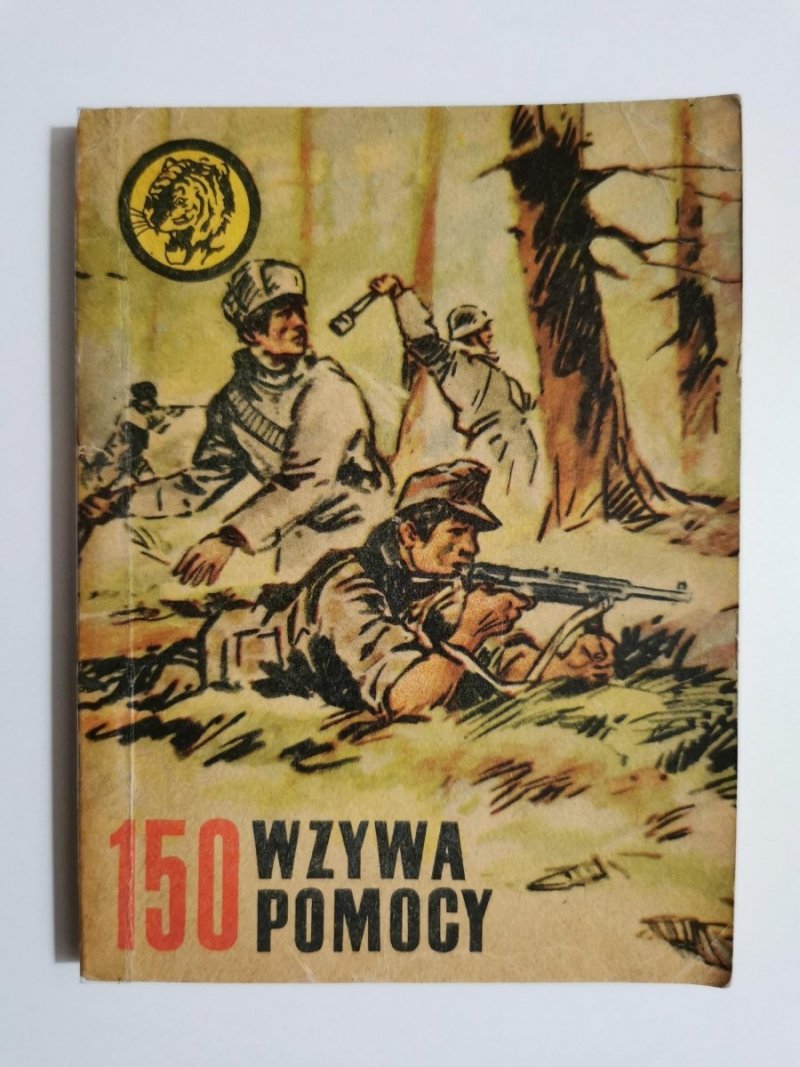 ŻÓŁTY TYGRYS: 150 WZYWA POMOCY - Ryszard Zgórecki 1968
