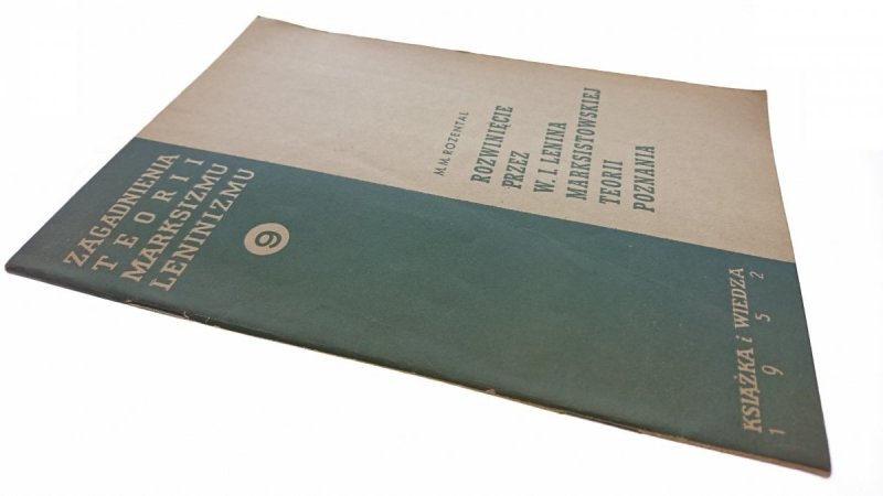 ZAGADNIENIA TEORII MARKSIZMU NR 9 - M Rozental