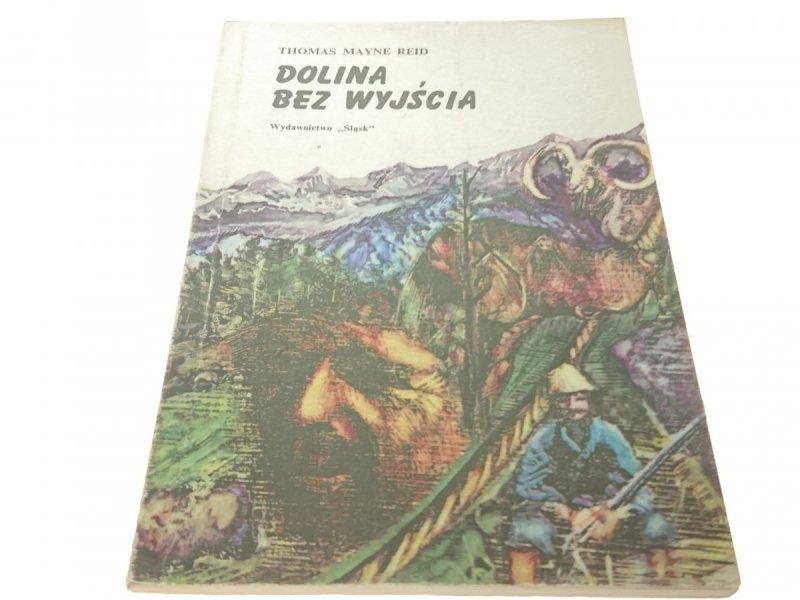 DOLINA BEZ WYJŚCIA - Thomas Mayne Reid (1987)
