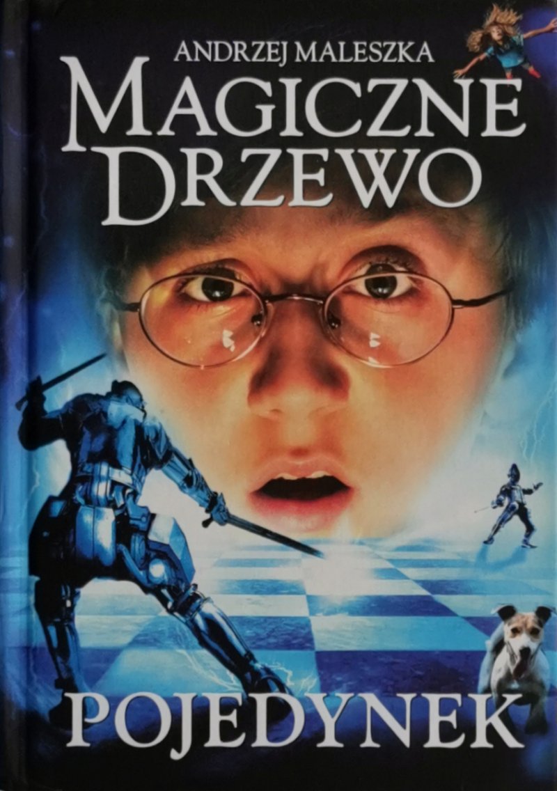 MAGICZNE DRZEWO. POJEDYNEK - Andrzej Maleszka
