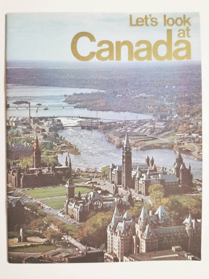 LET’S LOOK AT CANADA