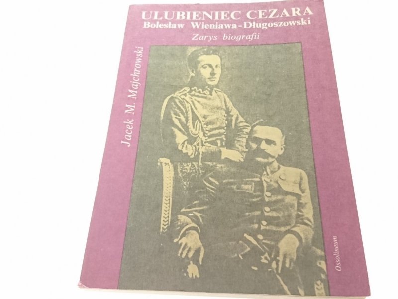 ULUBIENIEC CEZARA - B. Wieniawa-Długoszowski 1990