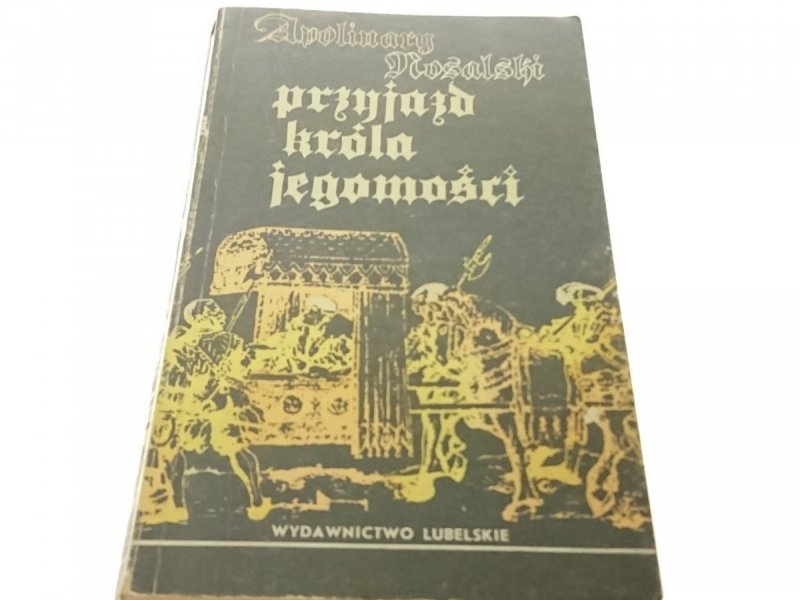 PRZYJAZD KRÓLA JEGOMOŚCI - Nosalski (1980)