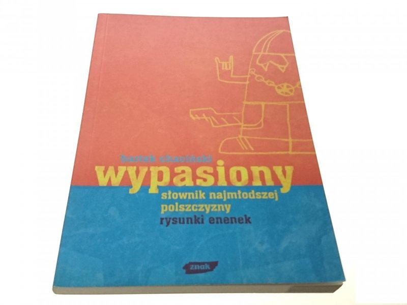 WYPASIONY SŁOWNIK NAJMŁODSZEJ POLSZCZYZNY (2003)