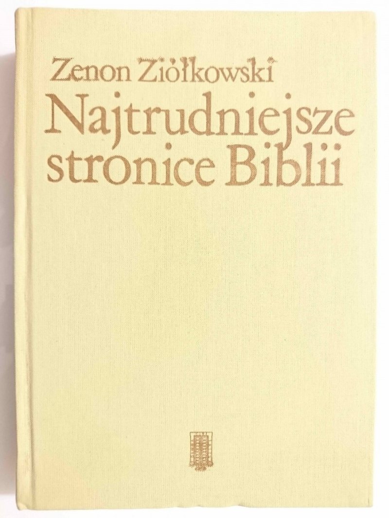 NAJTRUDNIEJSZE STRONICE BIBLII - Zenon Ziółkowski 1989