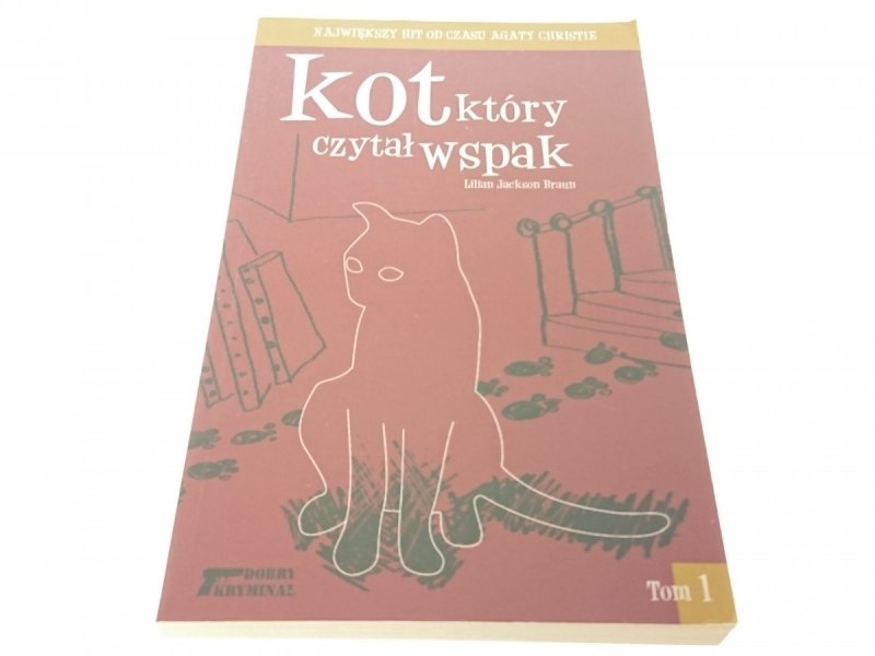 KOT KTÓRY CZYTAŁ WSPAK TOM 1 - BRAUN