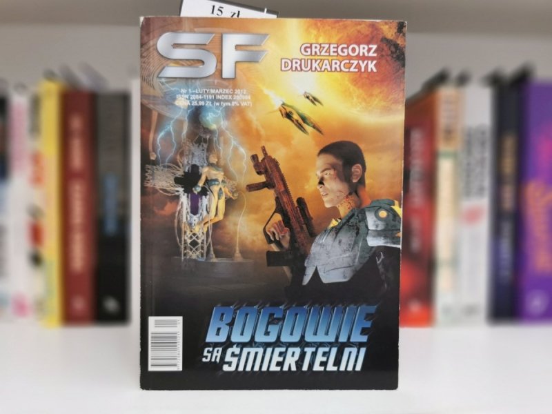 BOGOWIE SĄ ŚMIERTELNI - Grzegorz Drukarczyk