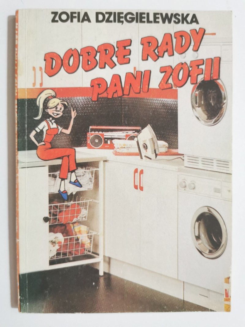 DOBRE RADY PANI ZOFII - Zofia Dzięgielewska