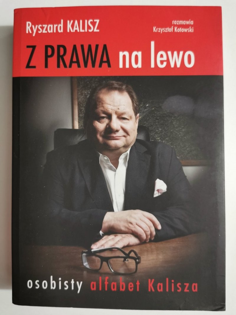 Z PRAWA NA LEWO - Ryszard Kalisz 2012