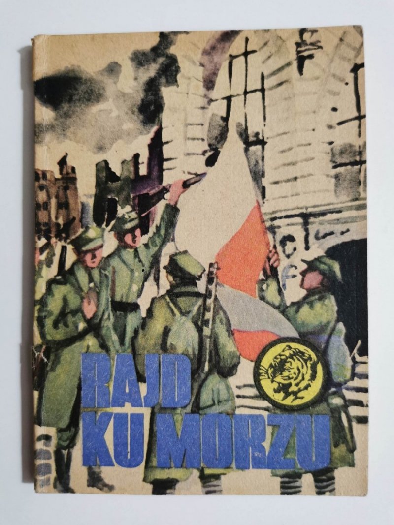 ŻÓŁTY TYGRYS: RAJD KU MORZU - Kazimierz Przytocki 1974