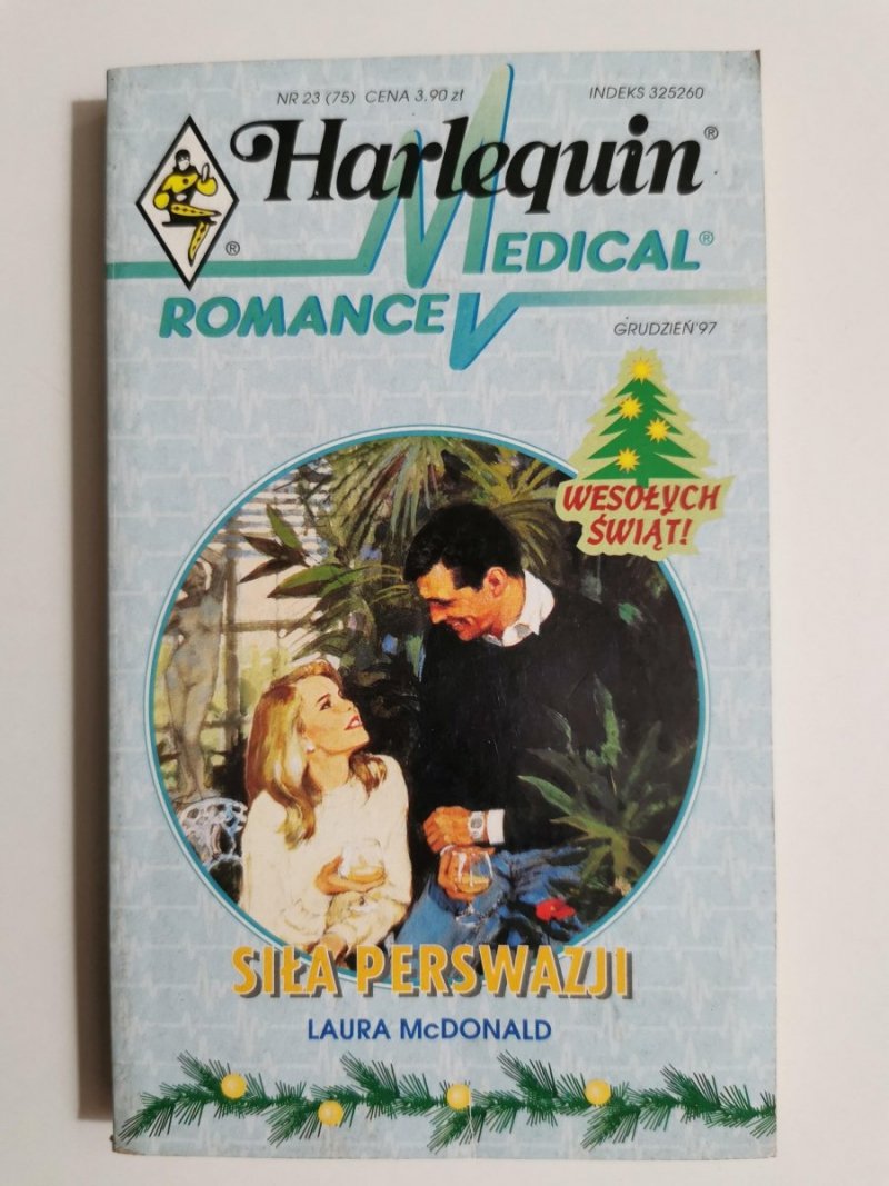 SIŁA PERSWAZJI - Laura MacDonald 1997