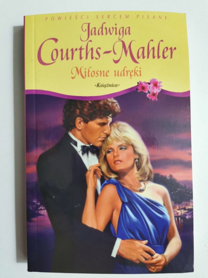 MIŁOSNE UDRĘKI - Courths-Mahler 2008