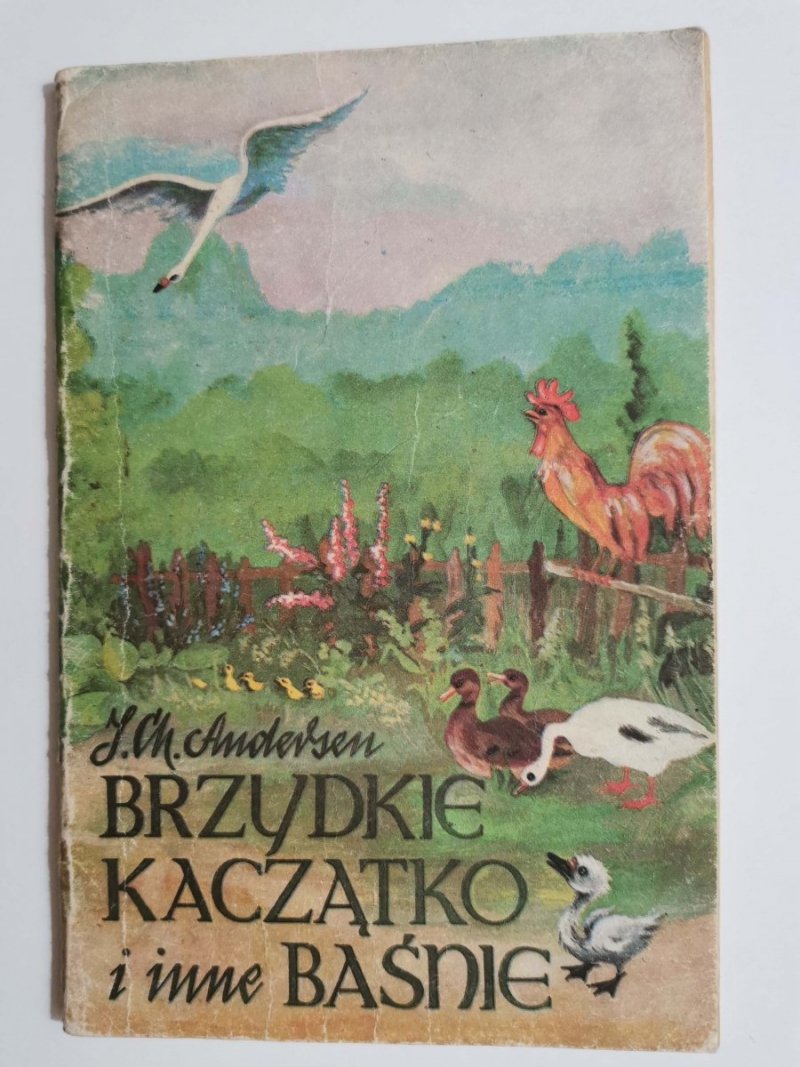 BRZYDKIE KACZĄTKO I INNE BAŚNIE - J. Ch. Andersen 1985
