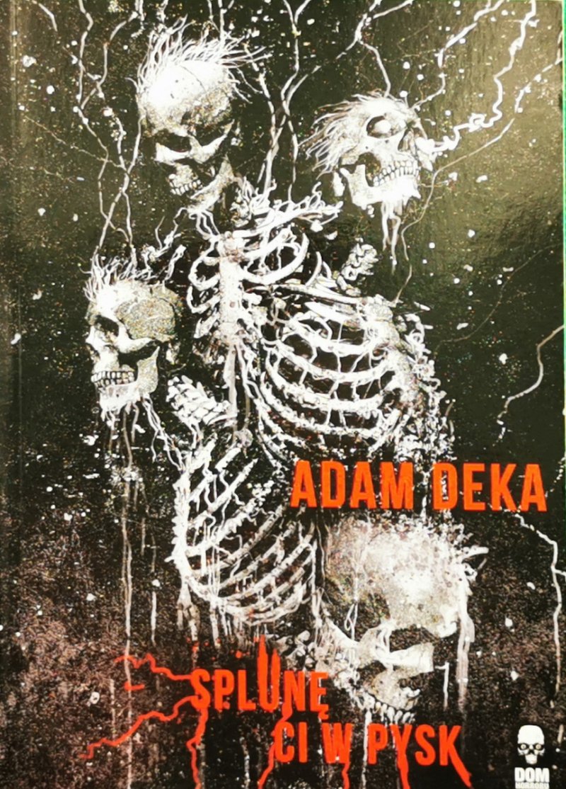 SPLUNĘ CI W PYSK - Adam Deka