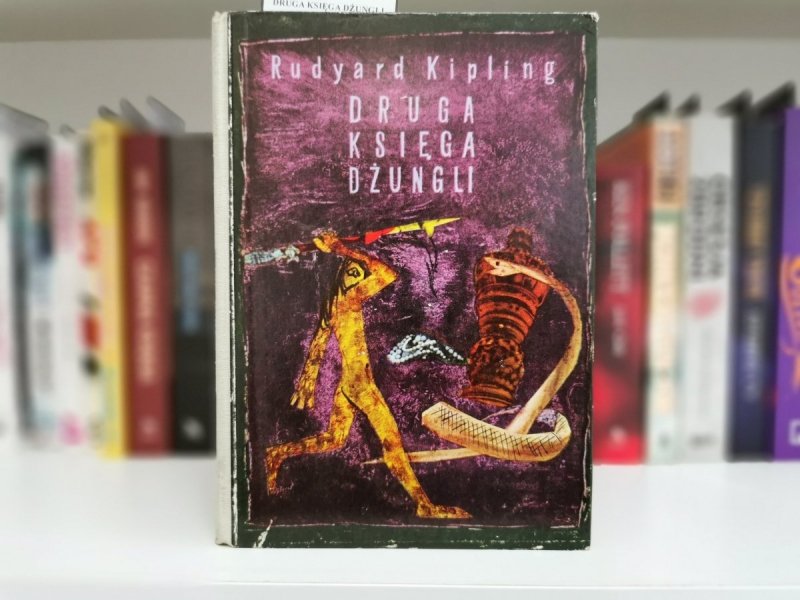 DRUGA KSIĘGA DŻUNGLI - Rudyard Kipling