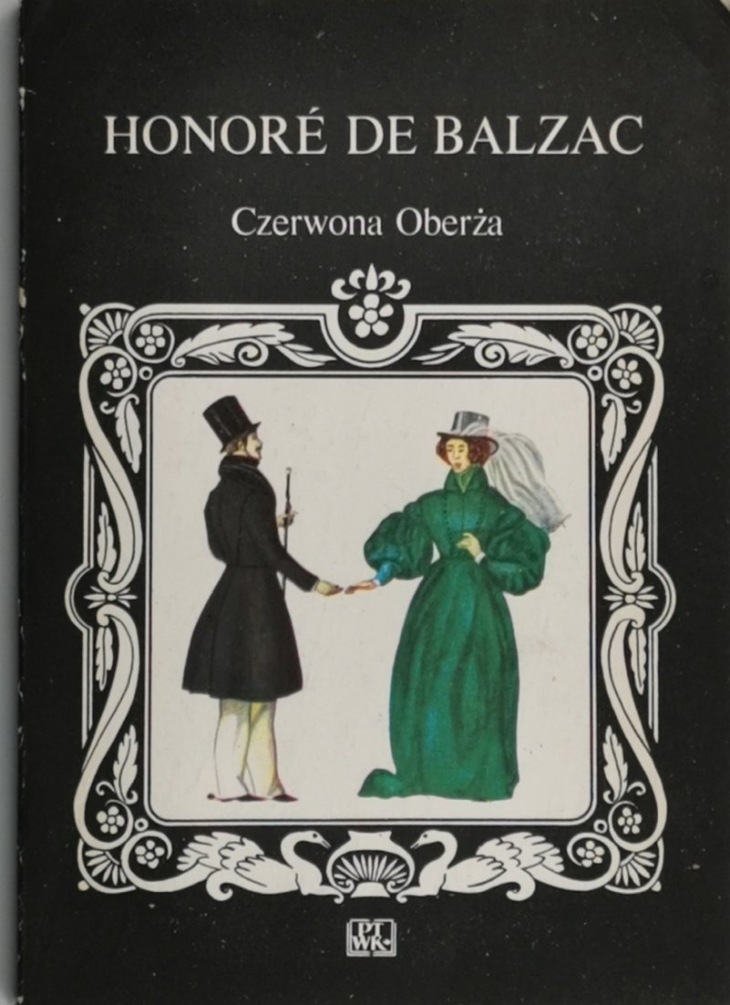 CZERWONA OBERŻA - Honore De Balzac 1987