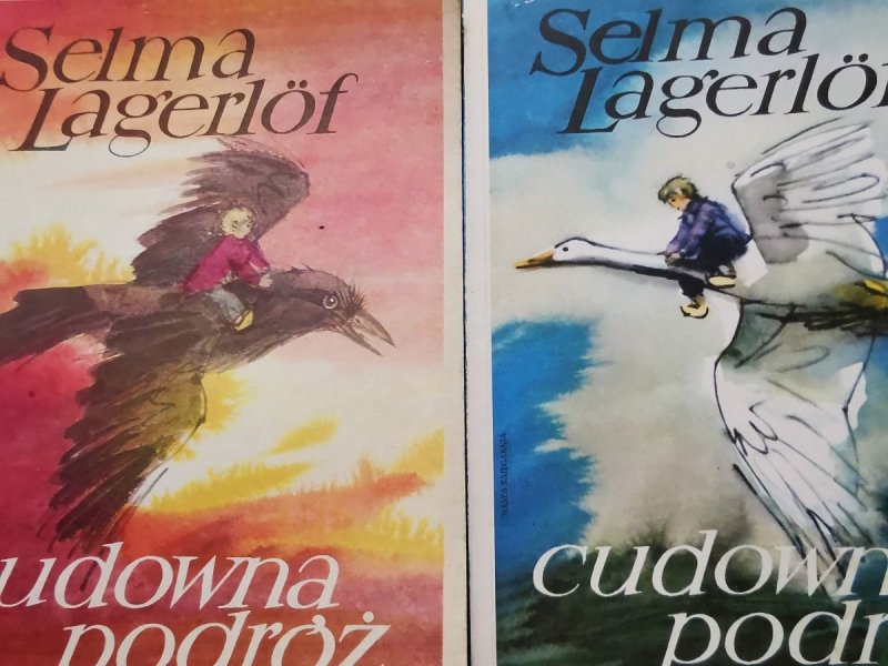 CUDOWNA PODRÓŻ TOM I i II - Selma Lagerlof 1990