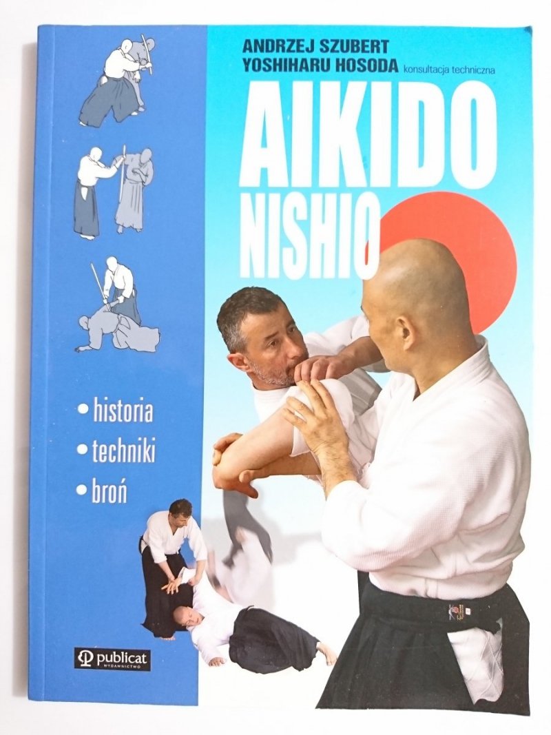 AIKIDO NISHIO – Andrzej Szubert 2010