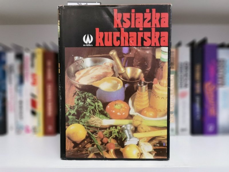 KSIĄŻKA KUCHARSKA - Zofia Zawistowska