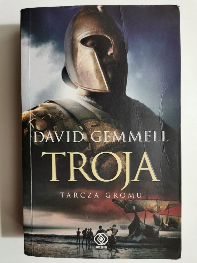 TROJA. TARCZA GROMU - David Gemmell