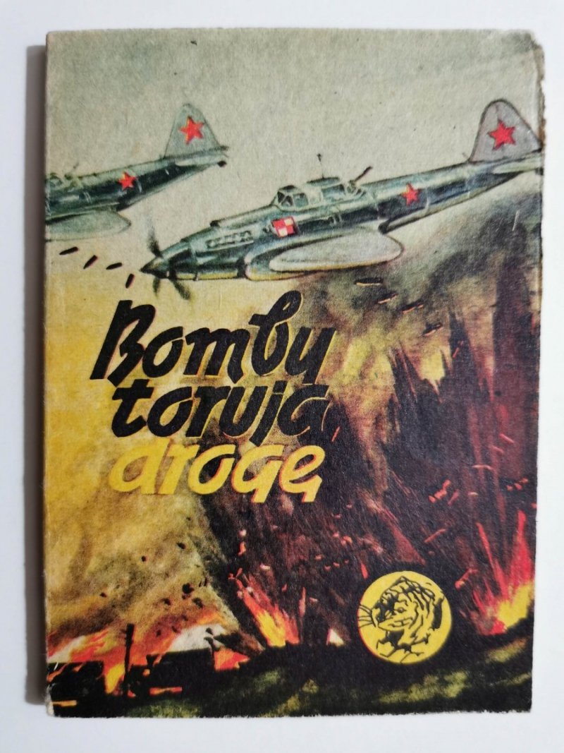 ŻÓŁTY TYGRYS: BOMBY TORUJĄ DROGĘ - Kazimierz Sławiński
