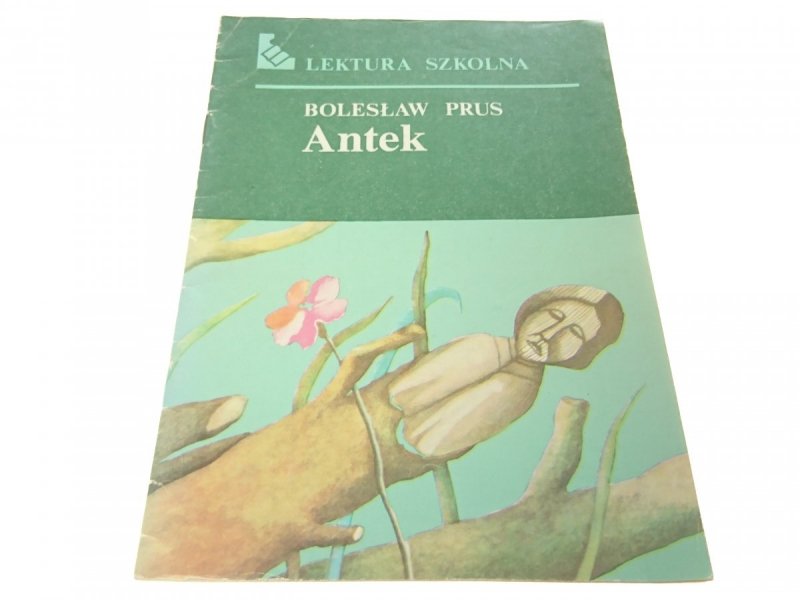 ANTEK - Bolesław Prus (1987)