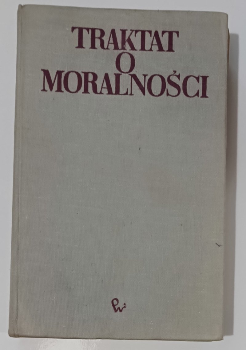 TRAKTAT O MORALNOŚCI - Eugene Dupreel