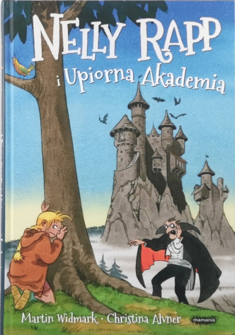 NELLY RAPP I UPIORNA AKADEMIA - Martin Widmark