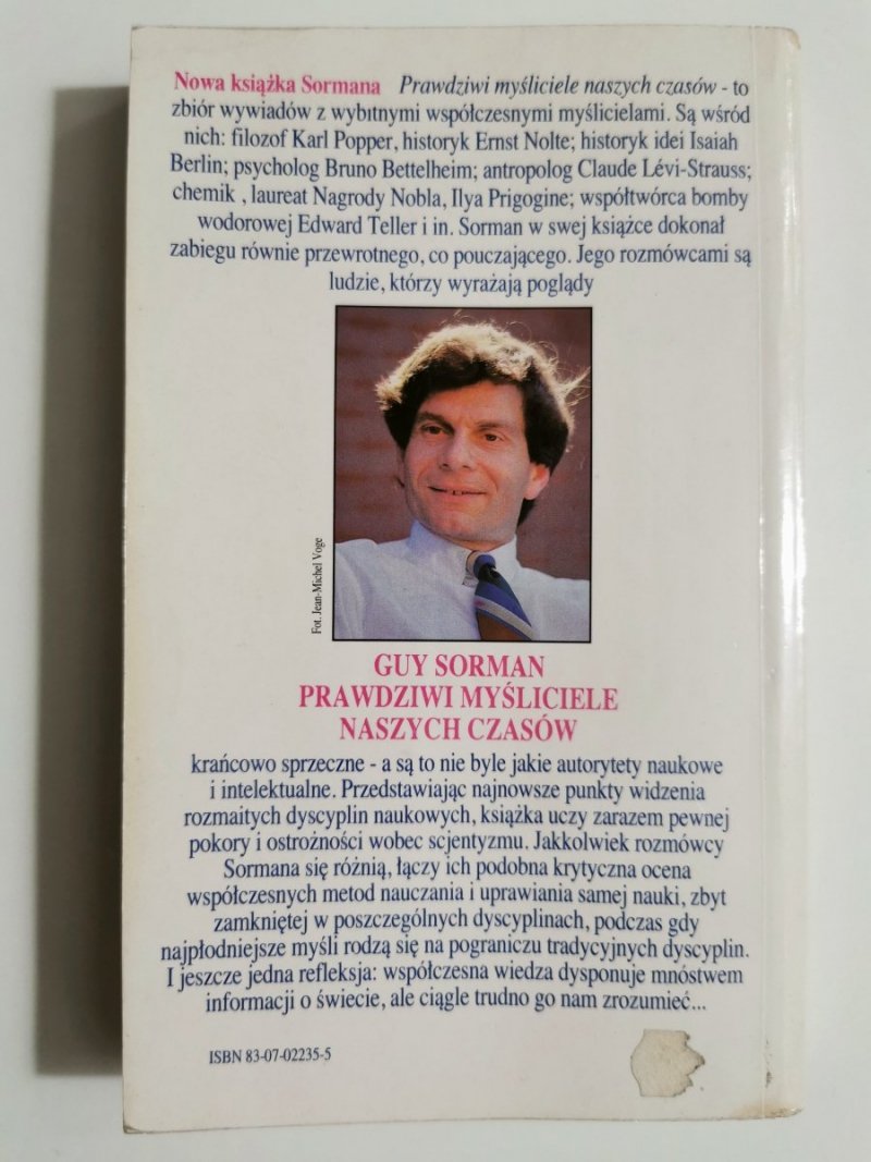 PRAWDZIWI MYŚLICIELE NASZYCH CZASÓW - Guy Sorman 1993