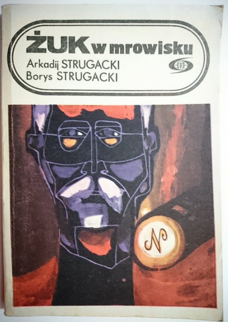 ŻUK W MROWISKU - Arkadij Strugacki 1983