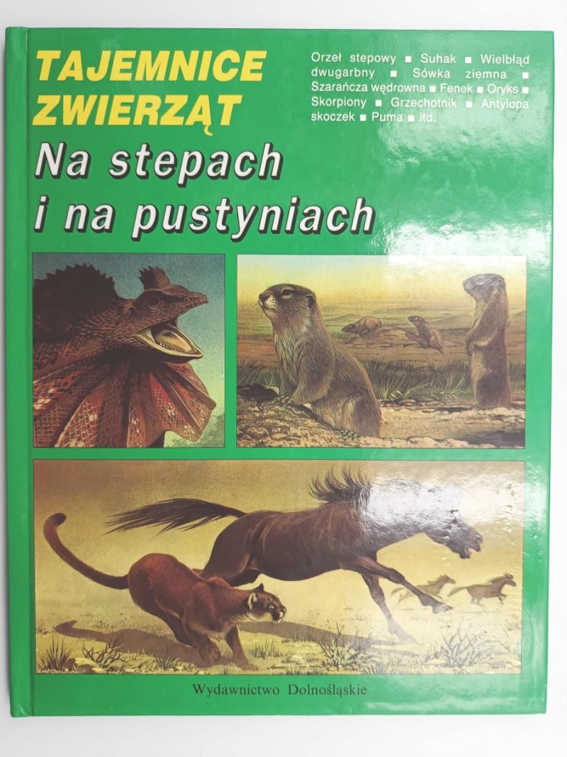 TAJEMNICE ZWIERZĄT. NA STEPACH I NA PUSTYNIACH