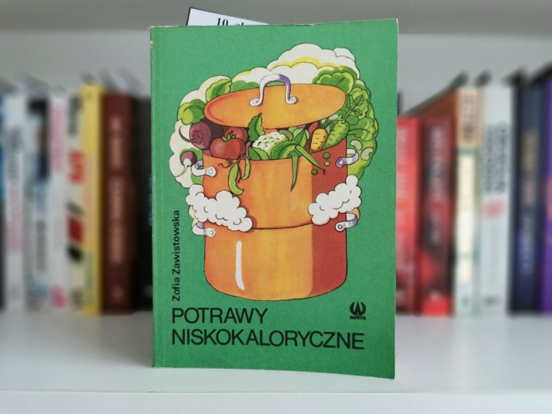 POTRAWY NISKOKALORYCZNE - Zofia Zawistowska