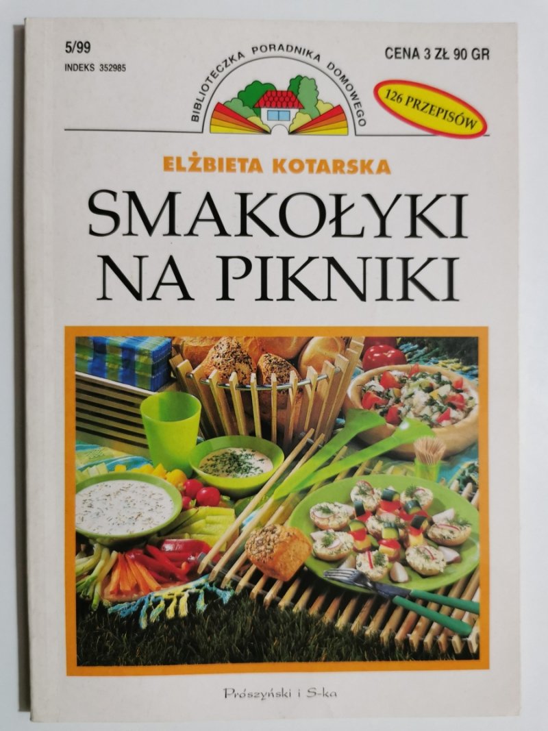 SMAKOŁYKI NA PIKNIKI - Elżbieta Kotarska