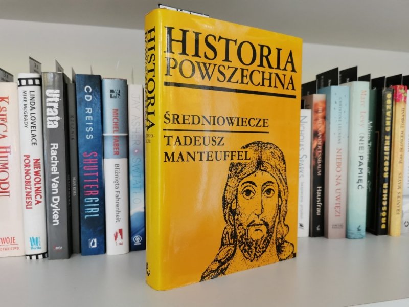 Historia powszechna. Średniowiecze - Tadeusz Manteuffel