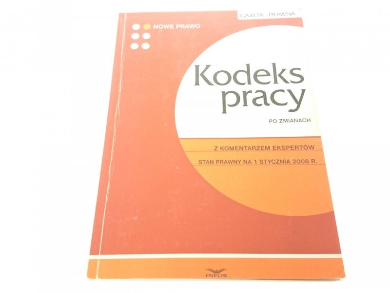 KODEKS PRACY PO ZMIANACH 2008