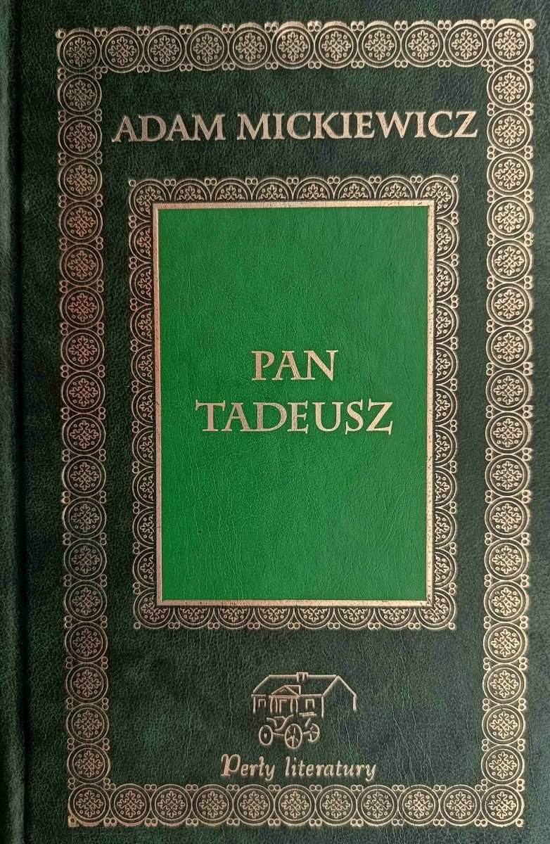 PAN TADEUSZ - Adam Mickiewicz