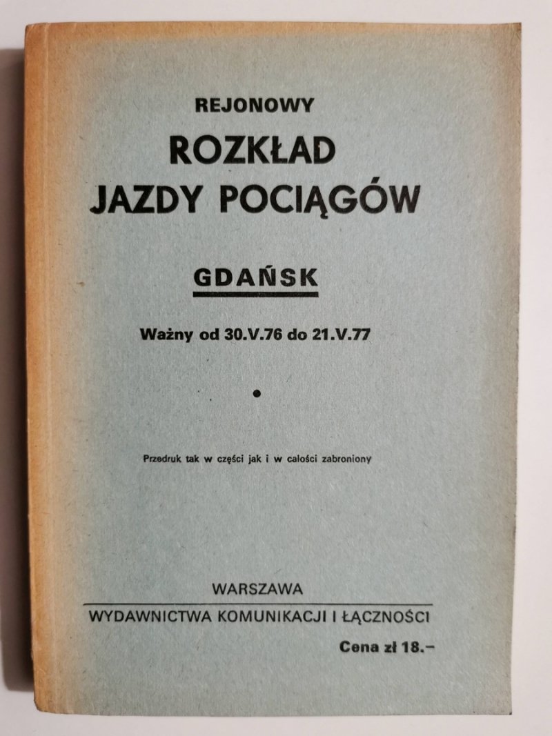REJONOWY ROZKŁAD JAZDY POCIĄGÓW GDAŃSK 30.V.76 – 21.V.77