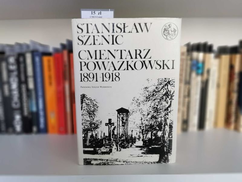 Cmentarz powązkowski 1891 do 1918 - Stanisław Szenic