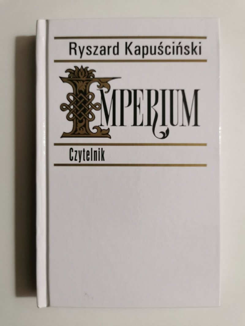 IMPERIUM - Ryszard Kapuściński 