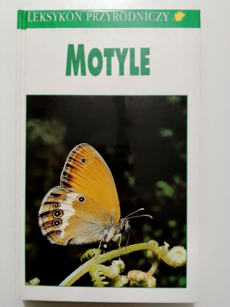 LEKSYKON PRZYRODNICZY. MOTYLE - Helgard Reichholf-Riehm