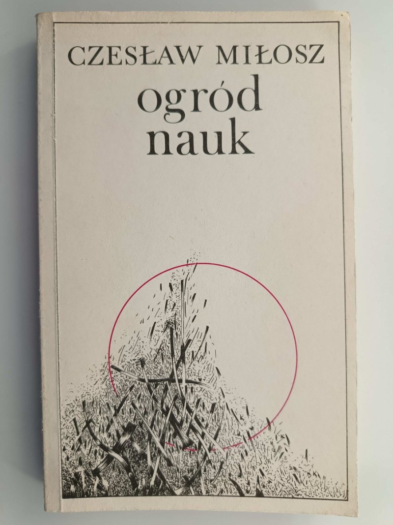 OGRÓD NAUK - Czesław Miłosz