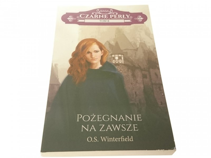 CZARNE PERŁY TOM 8 POŻEGNANIE NA ZAWSZE 2017