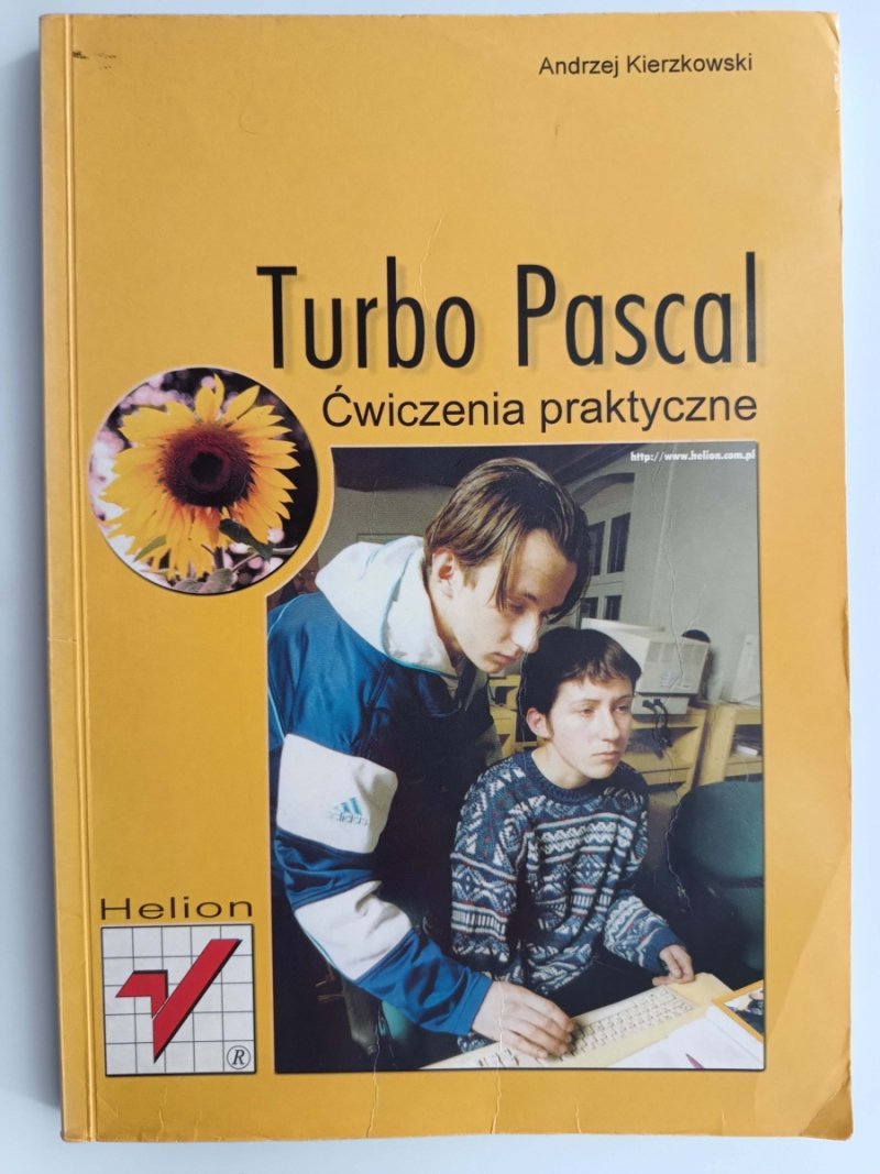 TURBO PASCAL. ĆWICZENIA PRAKTYCZNE - Andrzej Kierzkowski
